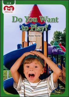 Chatterbox Kids 24-1 Do You Want to Play?